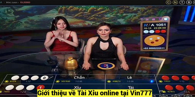 Giới thiệu về Tài Xỉu online tại Vin777