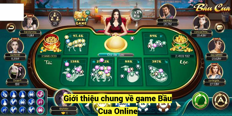 Giới thiệu chung về game Bầu Cua Online