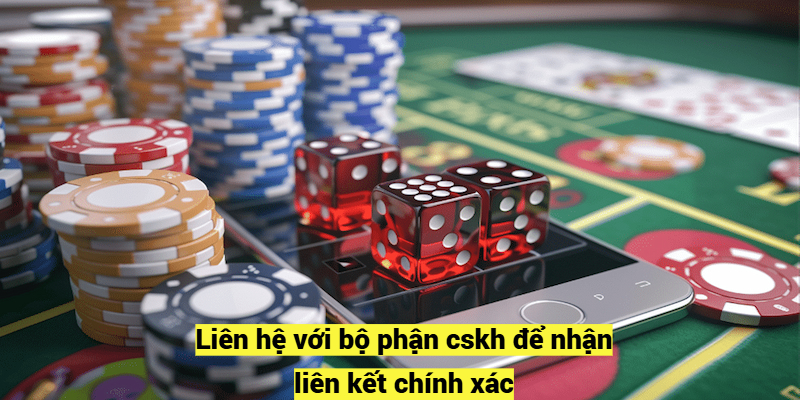 Liên hệ với bộ phận cskh để nhận liên kết chính xác