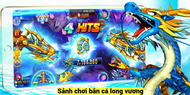 Sảnh chơi bắn cá long vương